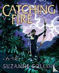 Collins, Suzanne - Catching Fire: Illustrated Edition