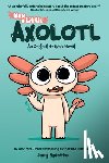 Spiotto, Joey - Max, a Little Axolotl #1 (an Original Graphic Novel)