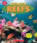 Leslie, Jay - Reefs (Learn About: Animal Homes)