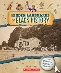 Leslie, Jay - Hidden Landmarks of Black History (from the Archives)