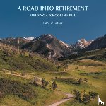Juttner, Hans U - A Road into Retirement