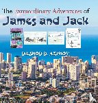 Azimov, Dilshod D - The Extraordinary Adventures of James and Jack