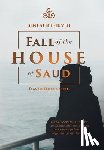 Oualaalou, David - Beneath the Veil Fall of the House of Saud