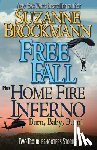 Brockmann, Suzanne - Free Fall & Home Fire Inferno (Burn, Baby, Burn): Two Troubleshooters Short Stories