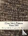 Foster, Angela M. - Cross Stitch Patterns From 1589