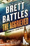 Battles, Brett - The Aggrieved