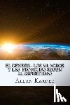 Kardec, Allan - El Genesis- Los Mlagros y las Profecias segun el Espiritismo (Spanish) Edition