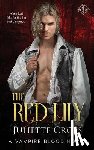 Cross, Juliette - The Red Lily