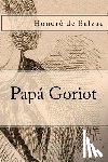 De Balzac, Honore - Papa Goriot