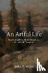 Weiss, John P. - An Artful Life: Inspirational Stories and Essays for the Artist in Everyone