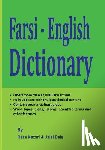 Daie, Jalal - Farsi - English Dictionary: The Most Trusted Farsi - English Dictionary