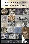 Cameron, H. E. - Understanding Cemetery Symbols: A Field Guide for Historic Graveyards