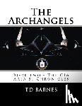 Barnes, Td - The Archangels: Book two - The CIA Area 51 Chronicles