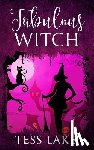 Lake, Tess - Fabulous Witch (Torrent Witches Cozy Mysteries #4)