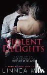 May, Linnea - Violent Delights: A Dark Billionaire Romance