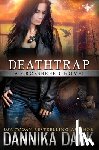 Dark, Dannika - Deathtrap (Crossbreed Series Book 3)