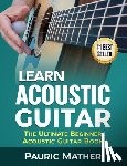 Mather, Pauric - Learn Acoustic Guitar