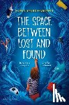 Stark-Mcginnis, Sandy - SPACE BETWEEN LOST & FOUND