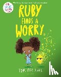 Percival, Tom - Ruby Finds a Worry