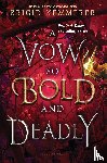 Kemmerer, Brigid - VOW SO BOLD & DEADLY