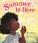 Watson, Renée - Watson, R: Summer Is Here