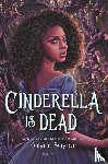 Bayron, Kalynn - CINDERELLA IS DEAD