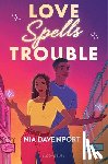 Davenport, Nia - Love Spells Trouble