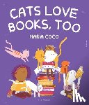 Coco, Maria - Cats Love Books, Too