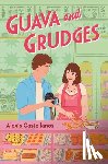 Castellanos, Alexis - Guava and Grudges