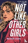 Adamo, Meredith - Adamo, M: Not Like Other Girls