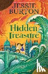 Burton, Jessie - Hidden Treasure: A Timeless Children's Adventure Story from the Bestselling Author of the Miniaturist
