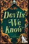 Thompson, L. T. - Devils We Know