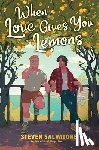 Salvatore, Steven - Salvatore, S: When Love Gives You Lemons