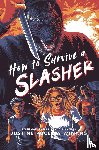 Winans, Justine Pucella - Winans, J: How to Survive a Slasher