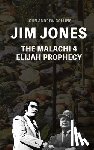 Collins, John Andrew - Jim Jones - The Malachi 4 Elijah Prophecy