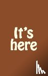 Williams, Vanessa - It's Here: 103 Pages of 5*8 Inches for Password Keeping Book. Arrange All Password to Be in One Book. Convenience and Easy with M