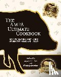 Chronister, Kimberly - The AMPA Ultimate Cookbook: Mini Pig Natural Diet Guide of Healthy Meals & Treats