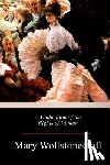 Wollstonecraft, Mary - A Vindication of the Rights of Woman