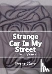 Gate, Peter - Strange Car in My Street