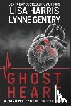 Gentry, Lynne - Ghost Heart: A Medical Thriller