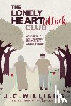 Williams, J C - The Lonely Heart Attack Club