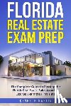 Martin, Kenneth - Florida Real Estate Exam Prep: The Complete Guide to Passing the Florida Real Estate Sales Associate License Exam the First Time!