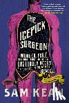 Kean, Sam - The Icepick Surgeon