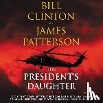 Patterson, James, Clinton, Bill - The President's Daughter