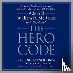 McRaven, Admiral William H. - The Hero Code