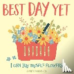 Willow Creek Press - Best Day Yet 2026 Wall Calendar