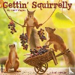 Weggen, Geert - Gettin' Squirrelly 2026 12 X 12 Wall Calendar