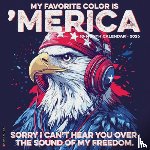 Willow Creek Press - My Favorite Color Is 'Merica 2026 12 X 12 Wall Calendar