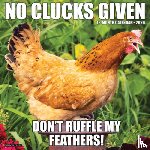Willow Creek Press - No Clucks Given 2026 Wall Calendar