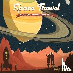 Anderson Design Group - Space Travel (Adg) 2026 12 X 12 Wall Calendar